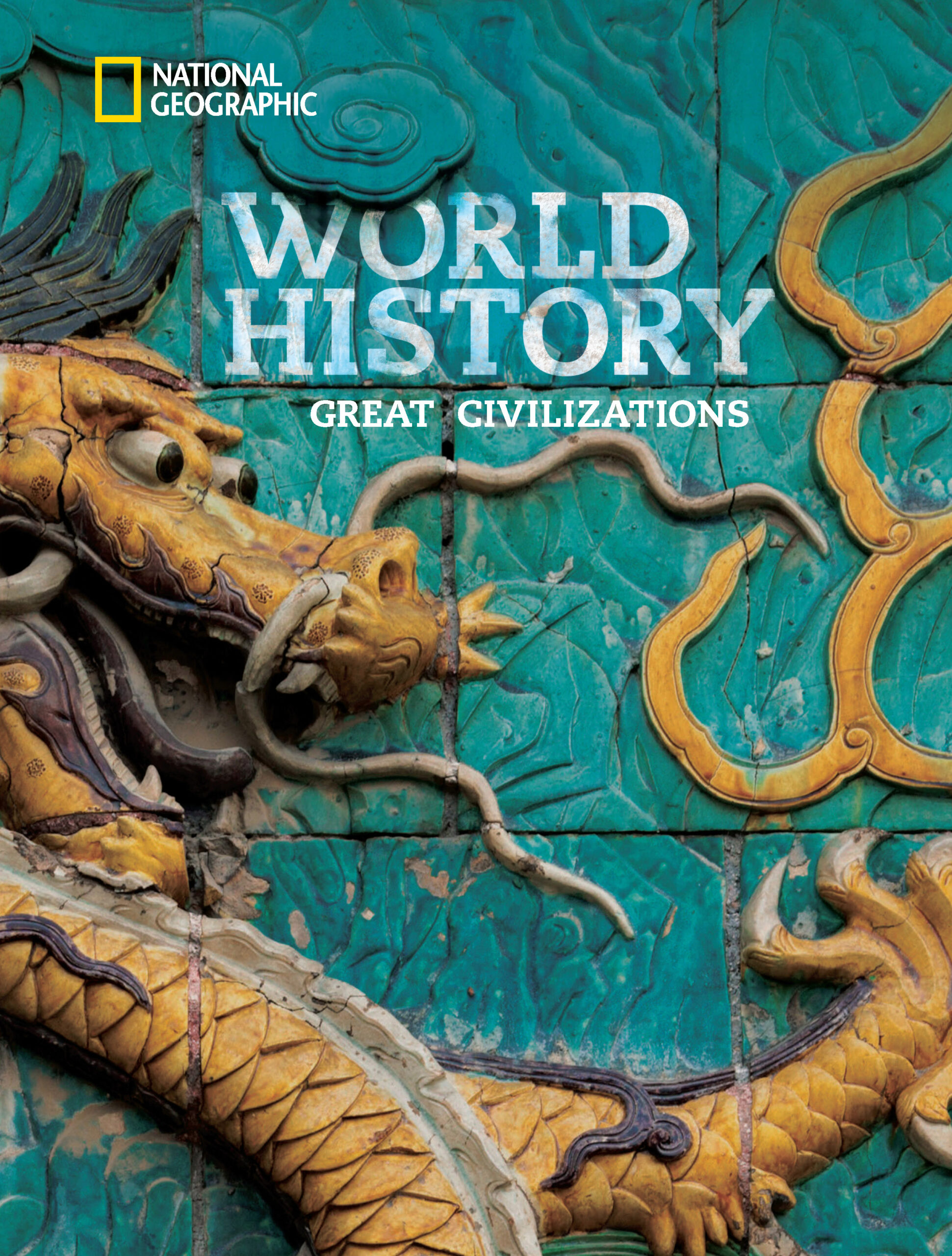 National Geographic World History Great Civilizations cover