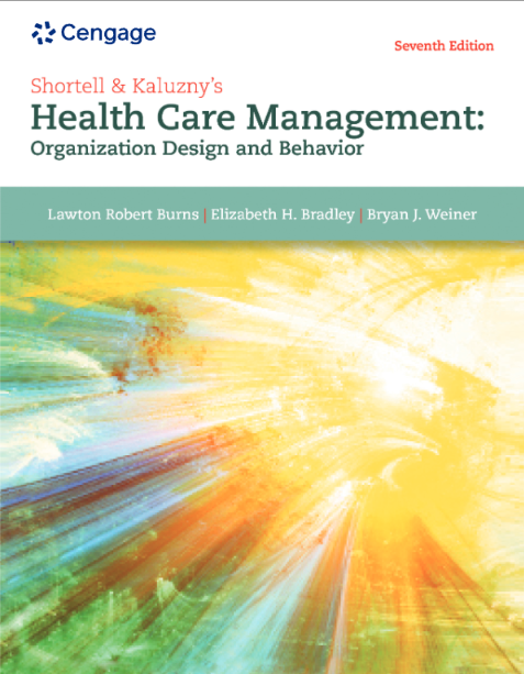Shortell & Kaluzny's Health Care Management : Organization Design and Behavior book cover